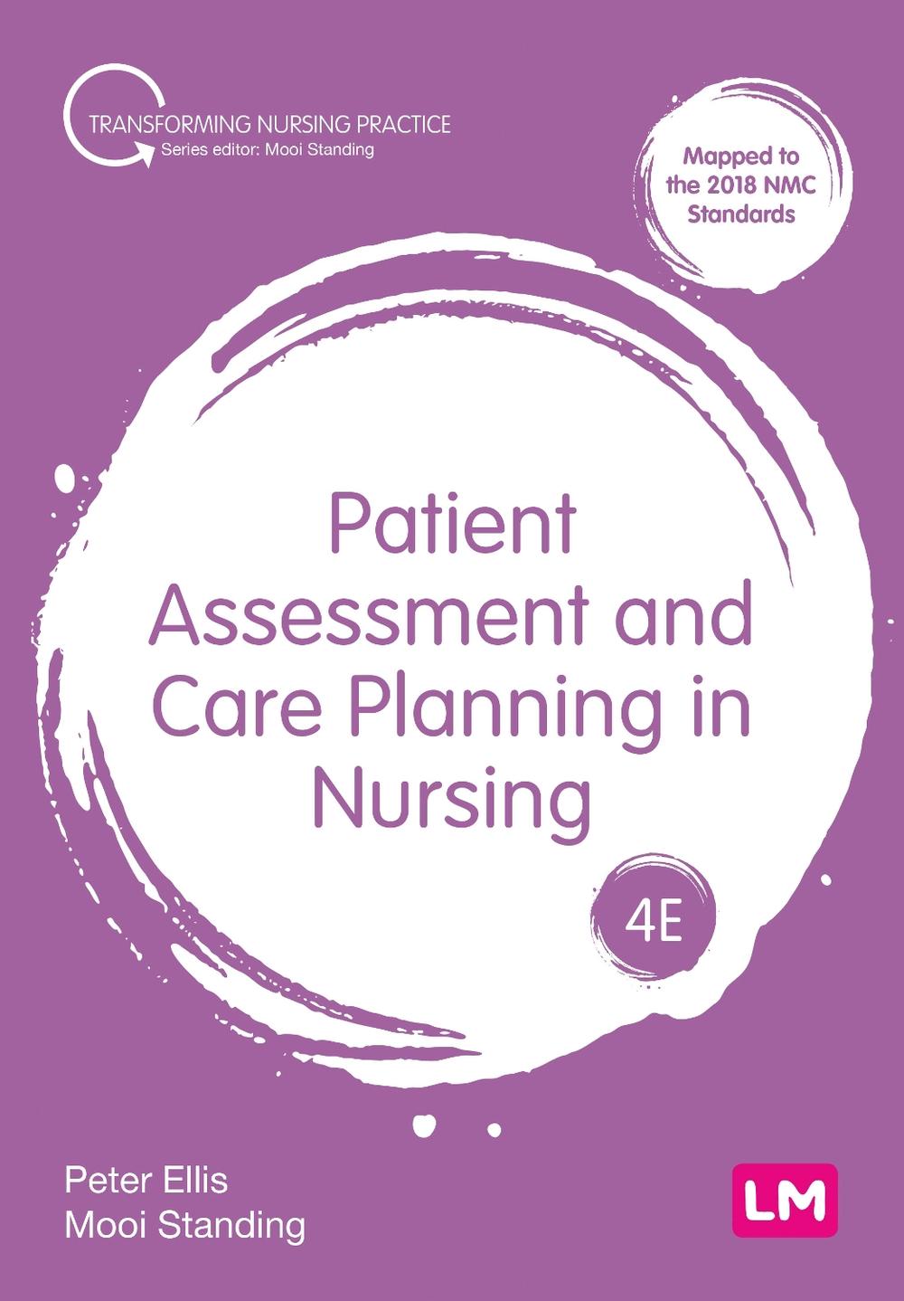 Patient Assessment and Care Planning in Nursing, 4th Edition by Peter Ellis - ISBN: 9781529610000