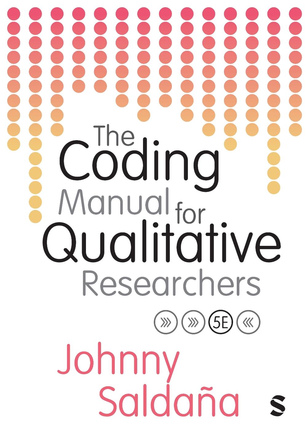 The Coding Manual for Qualitative Researchers, 9781529680003