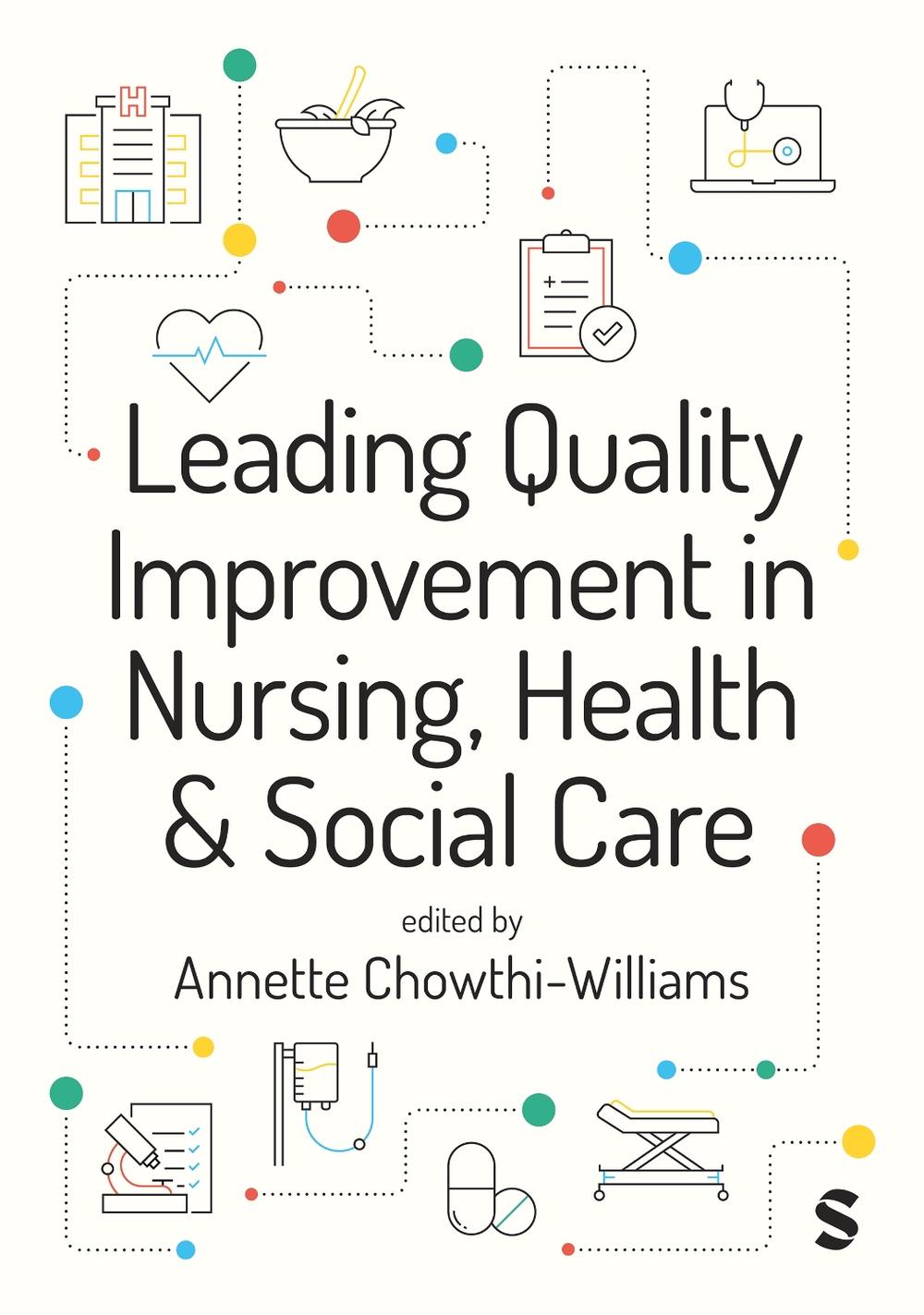 Leading Quality Improvement in Nursing, Health & Social Care, 9781529680607