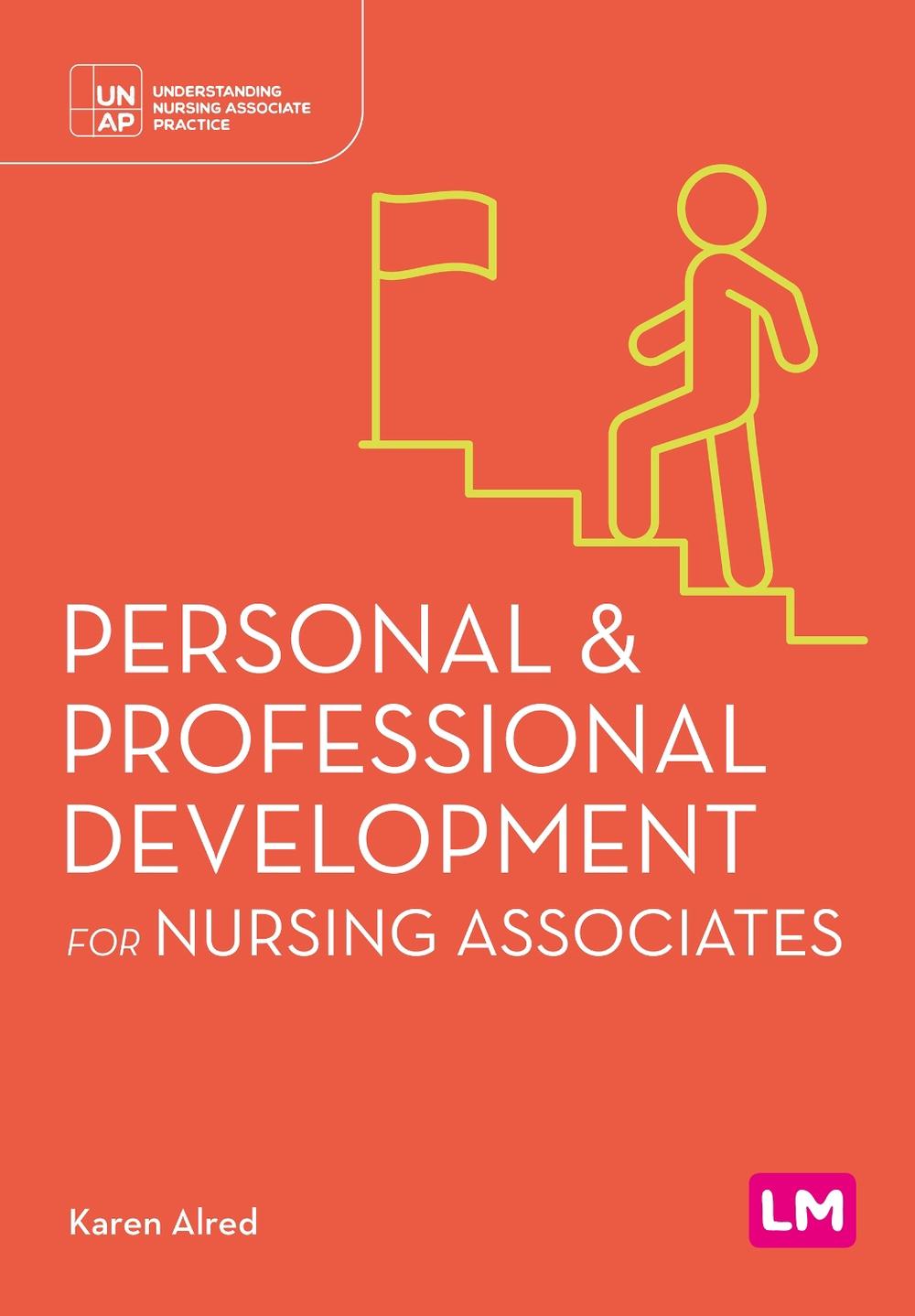 Personal and Professional Development for Nursing Associates, 9781529690613
