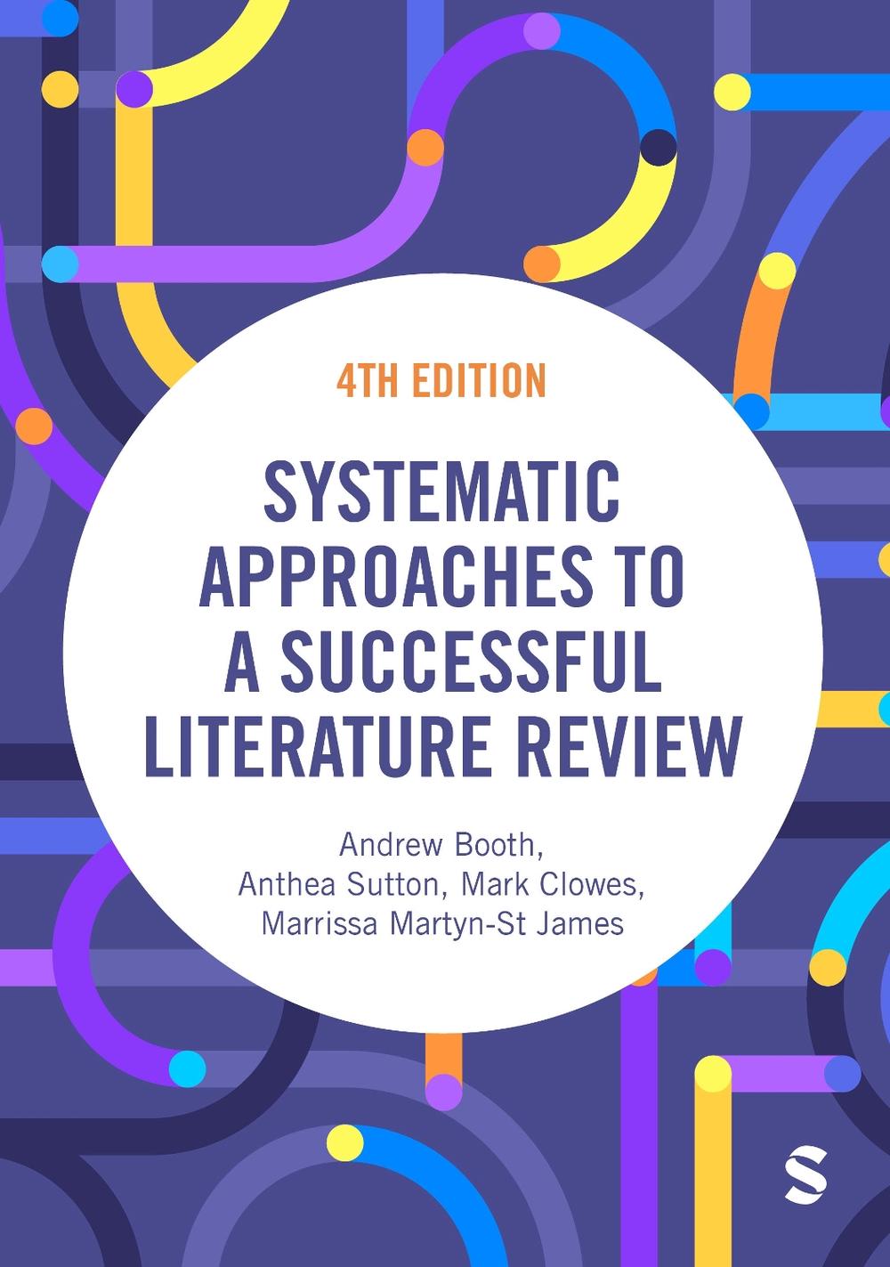Systematic Approaches to a Successful Literature Review, 9781529696400