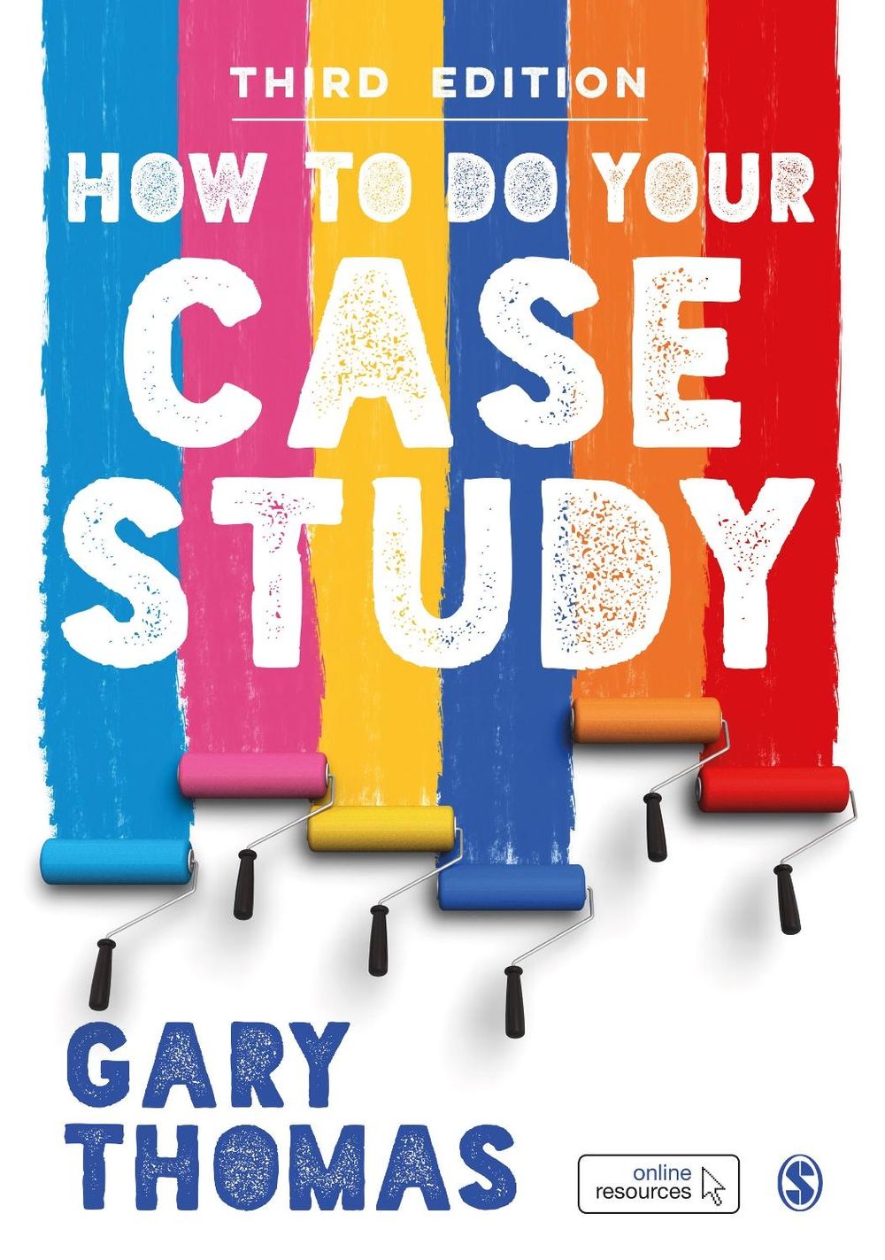 How to Do Your Case Study, 3rd Edition by Gary Thomas - ISBN: 9781529704952