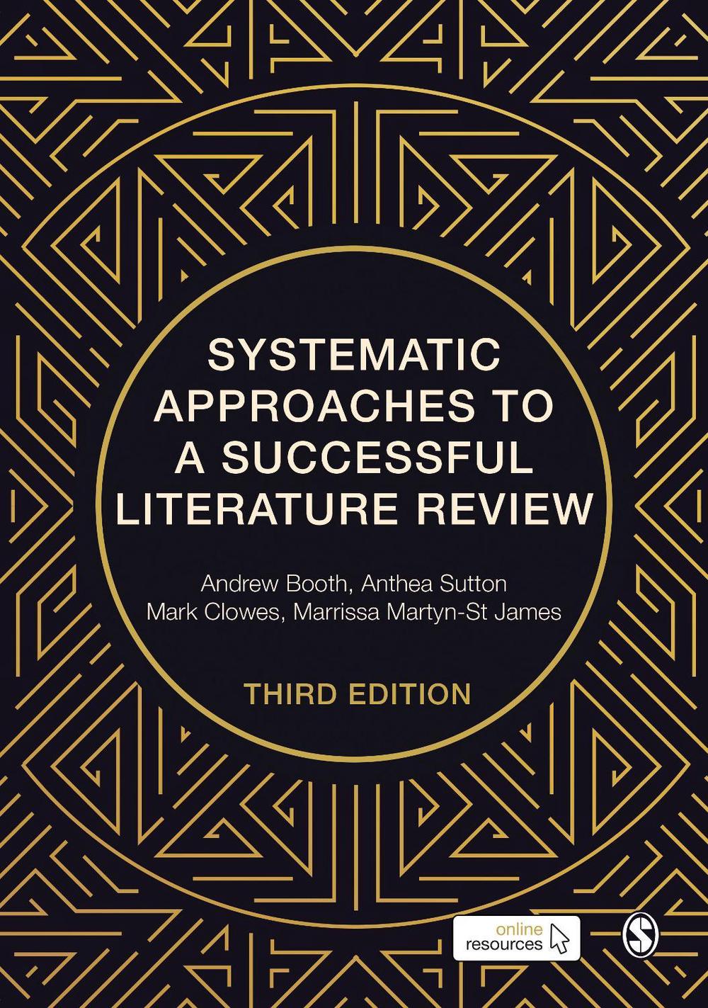 Systematic Approaches to a Successful Literature Review, 3rd Edition, 9781529711844