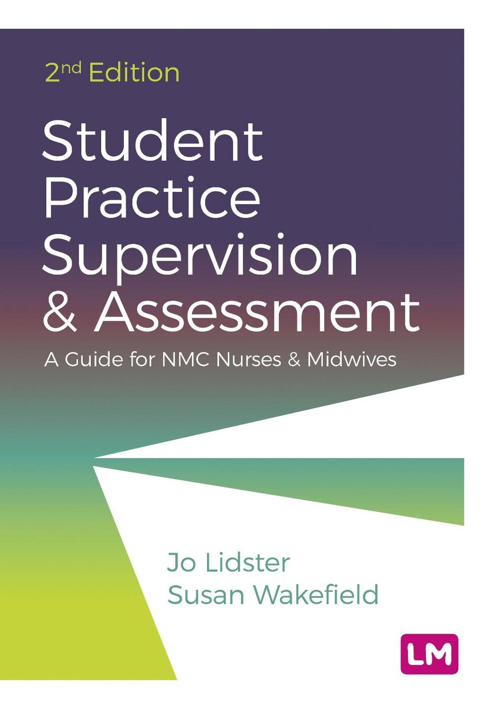 Student Practice Supervision and Assessment, 2nd Edition, 9781529733907