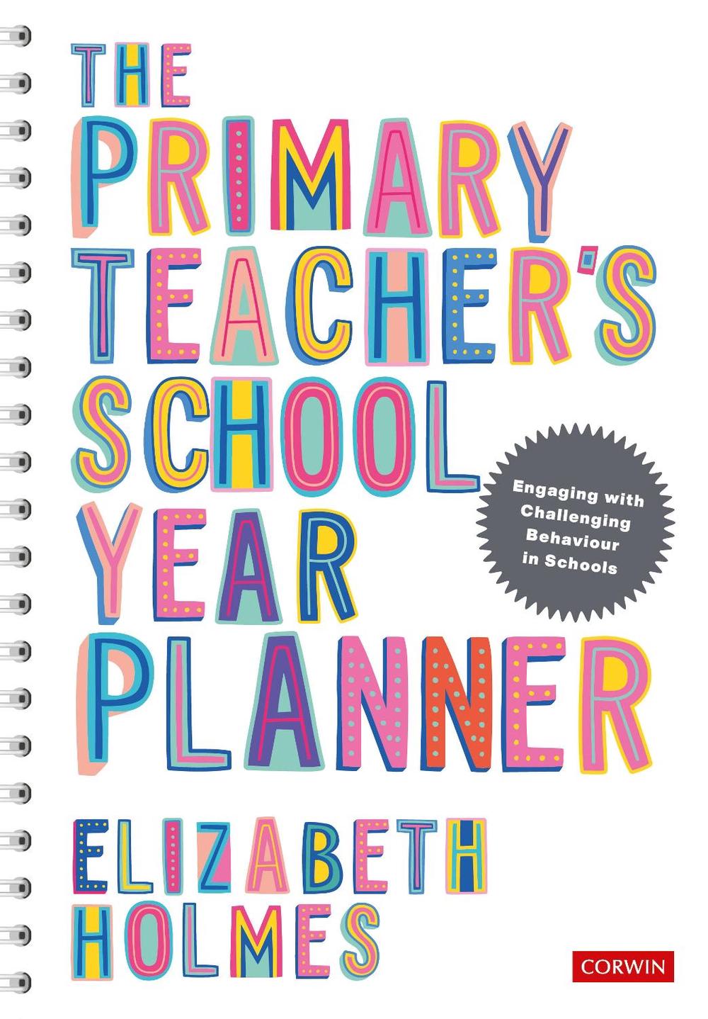 The Primary Teachers School Year Planner, 9781529742268