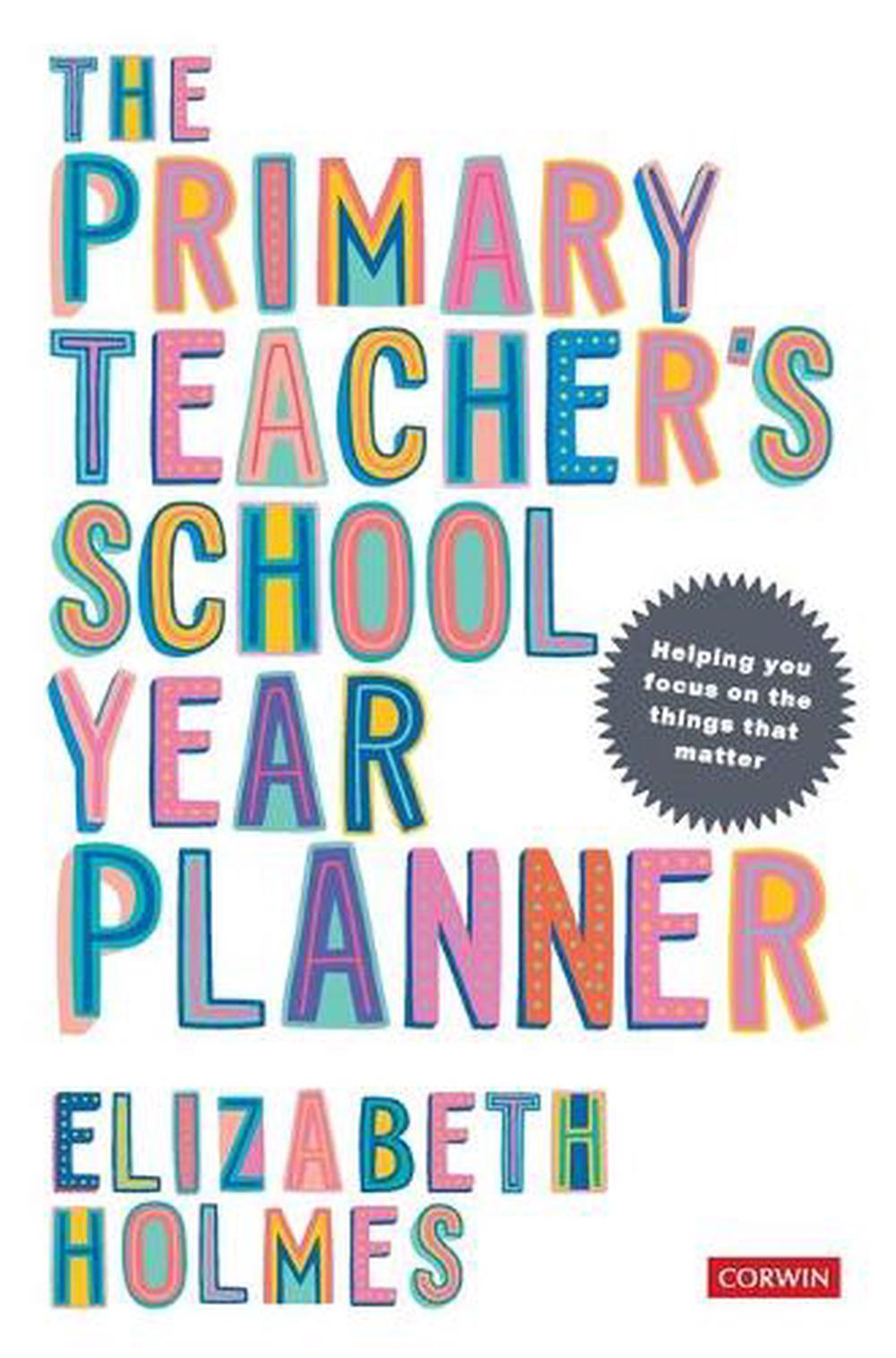 Elizabeth holmes the primary teacher s school year planner buy online
