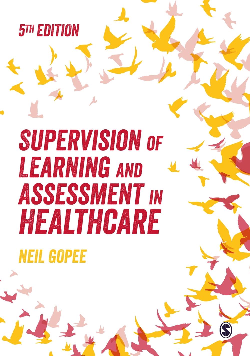 Supervision of Learning and Assessment in Healthcare, 5th Edition, 9781529775945