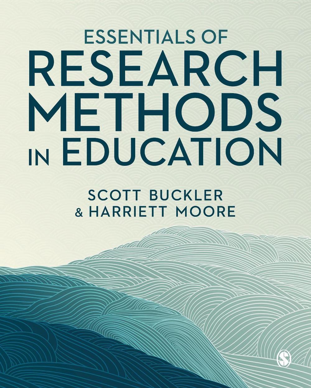 Essentials of Research Methods in Education, 9781529791136