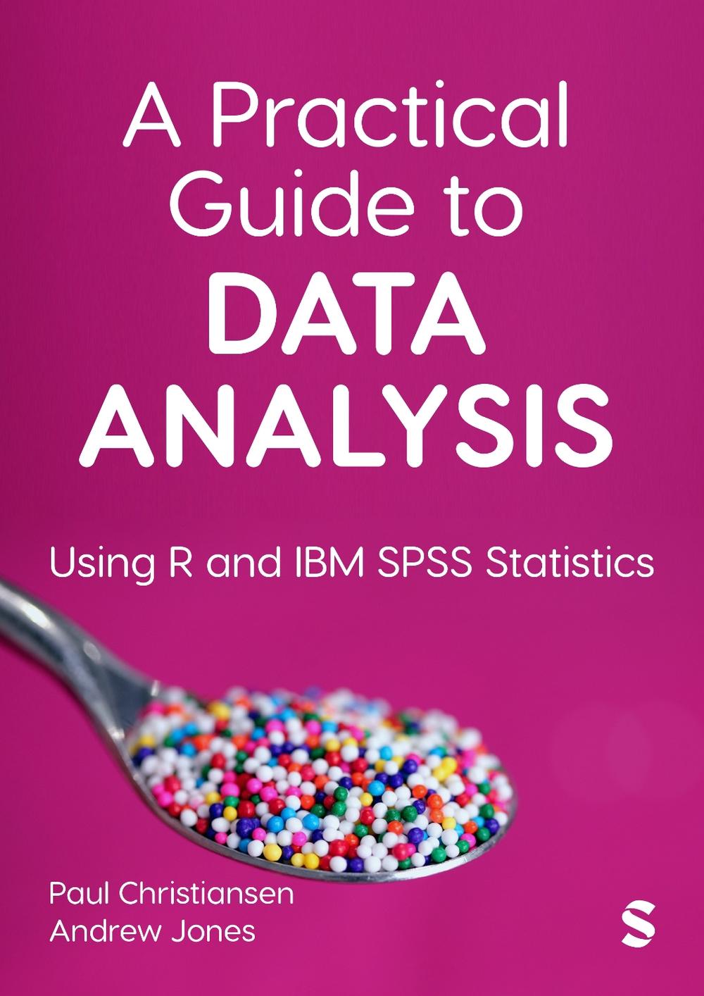 A Practical Guide to Data Analysis, 9781529792225