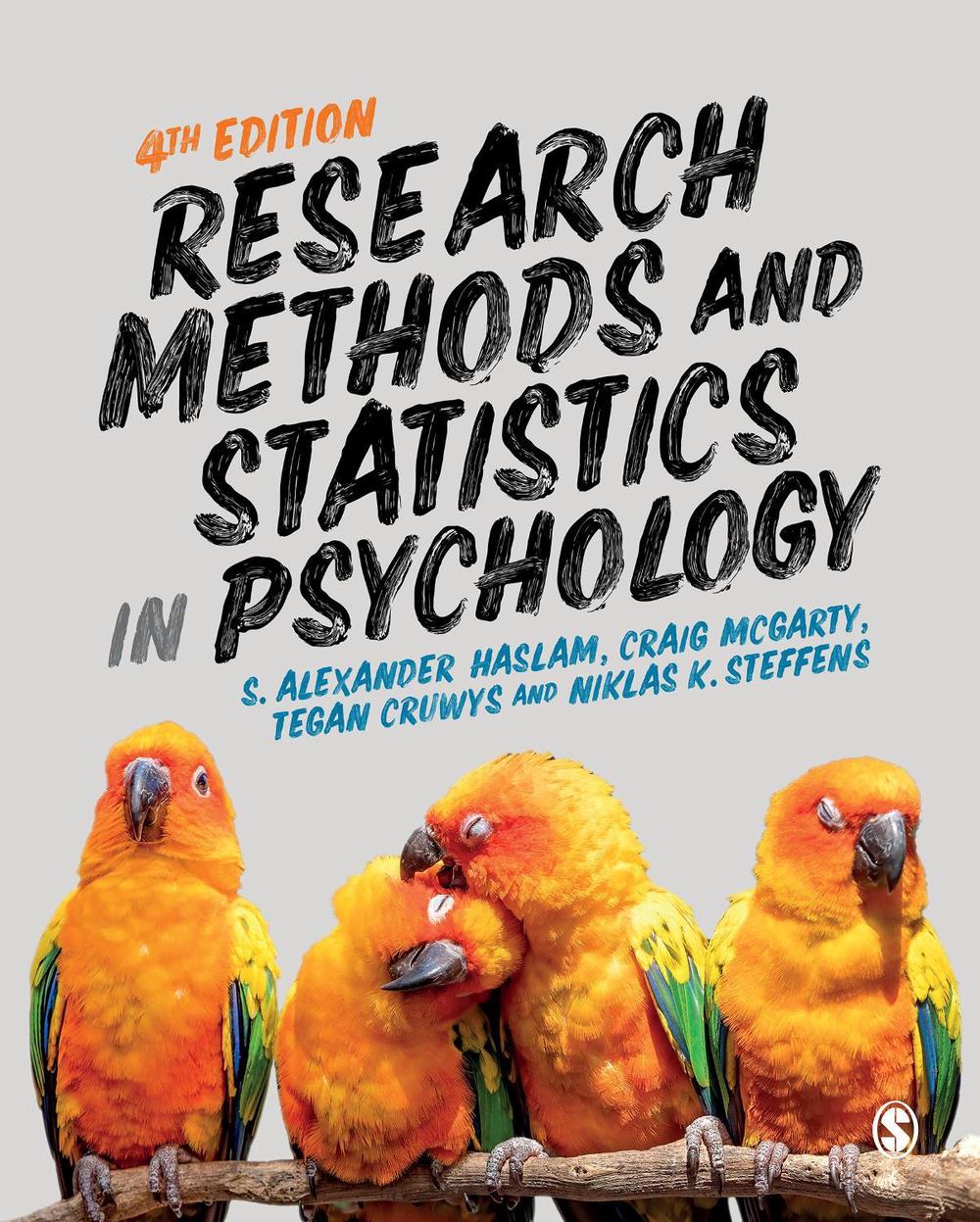 Research Methods and Statistics in Psychology, 4th Edition by S. Alexander Haslam - ISBN: 9781529793666