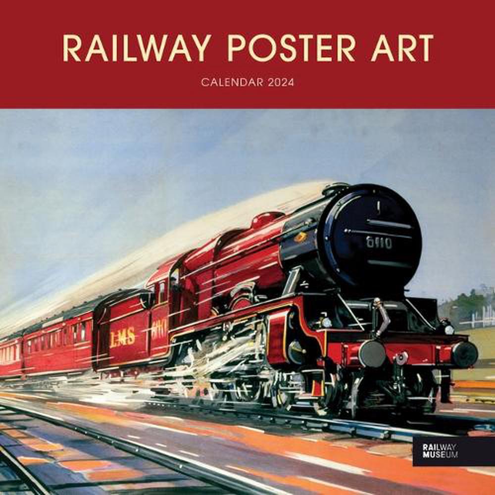 2024 Railway Poster Art Nrm Wall by Carousel Calendars, 9781529834970