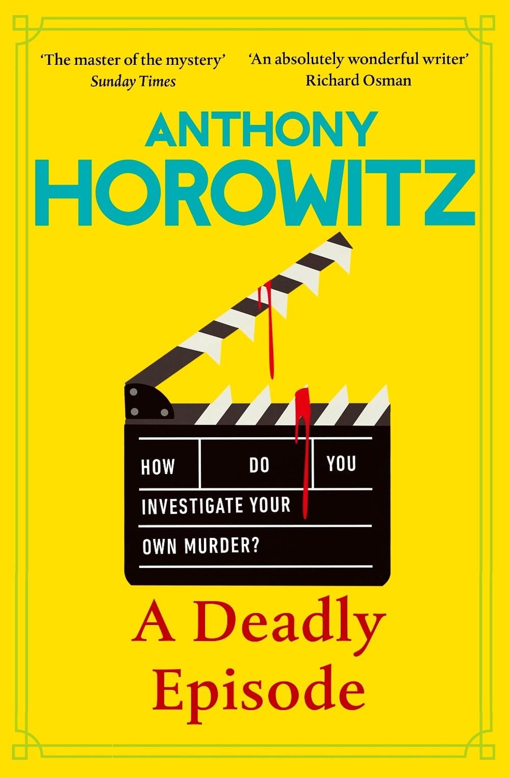 A Deadly Episode by Anthony Horowitz - ISBN: 9781529904321