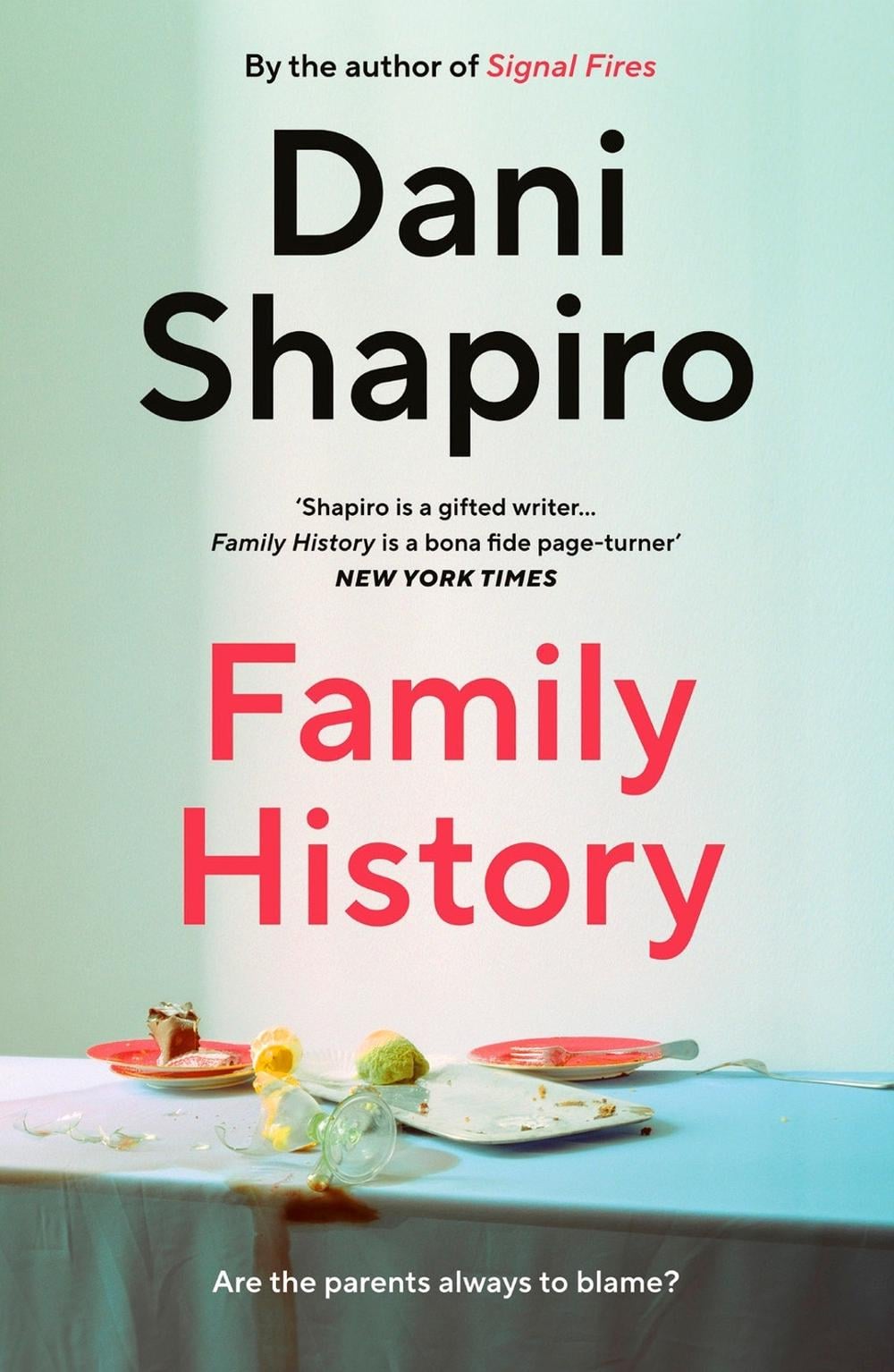 Family History by Dani Shapiro - ISBN: 9781529907520