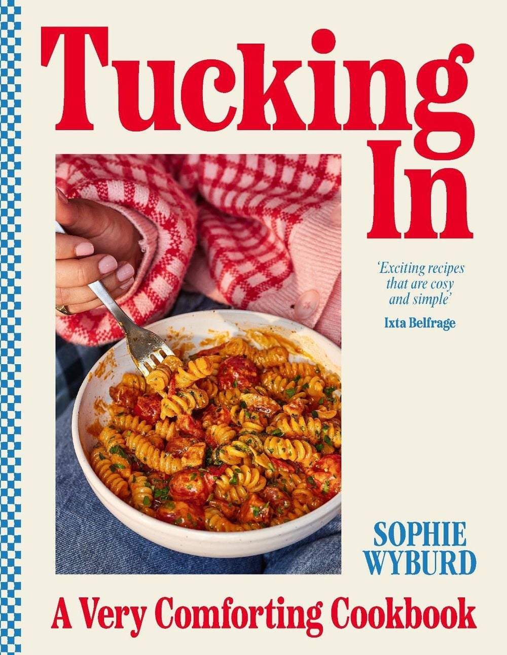 Tucking In by Sophie Wyburd - ISBN: 9781529909951