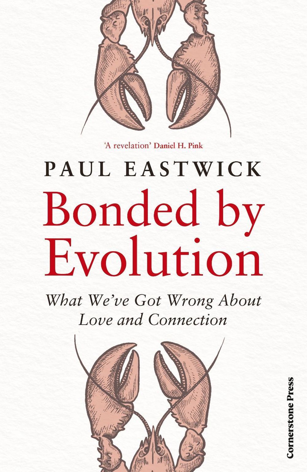 Bonded by Evolution by Paul Eastwick - ISBN: 9781529910568