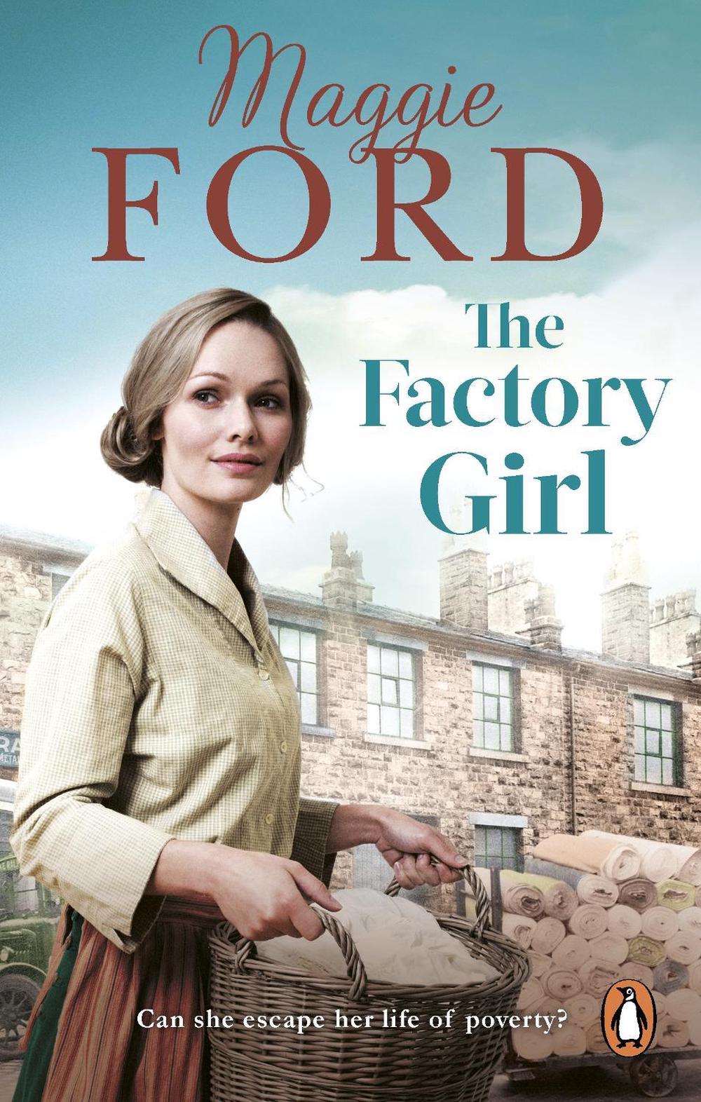 The Factory Girl by Maggie Ford - ISBN: 9781529911145