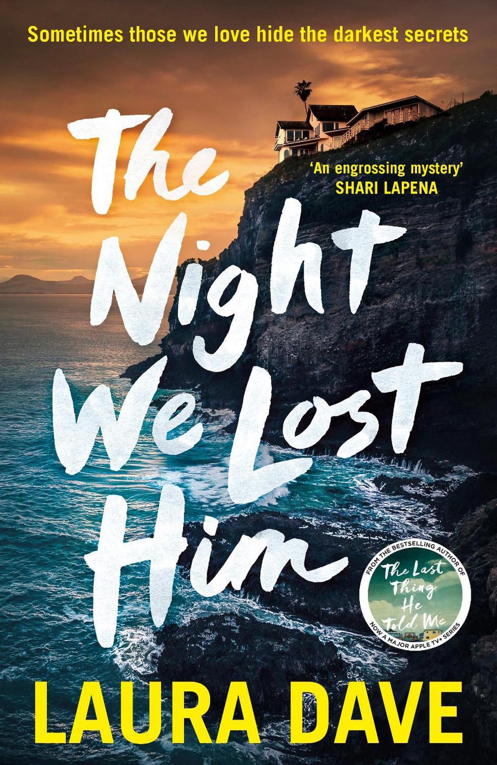 The Night We Lost Him by Laura Dave - ISBN: 9781529912050