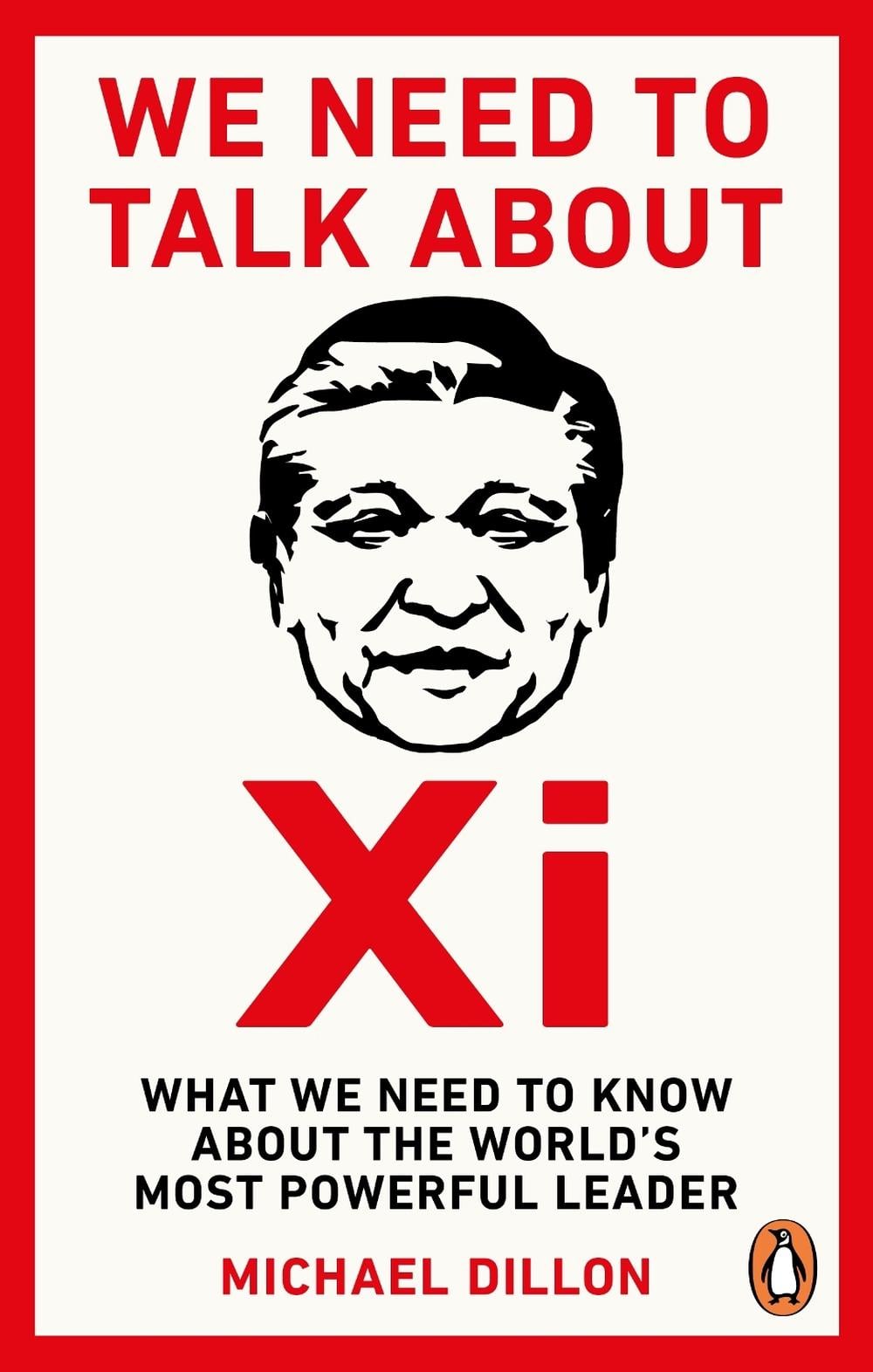 We Need To Talk About Xi by Michael Dillon - ISBN: 9781529914450