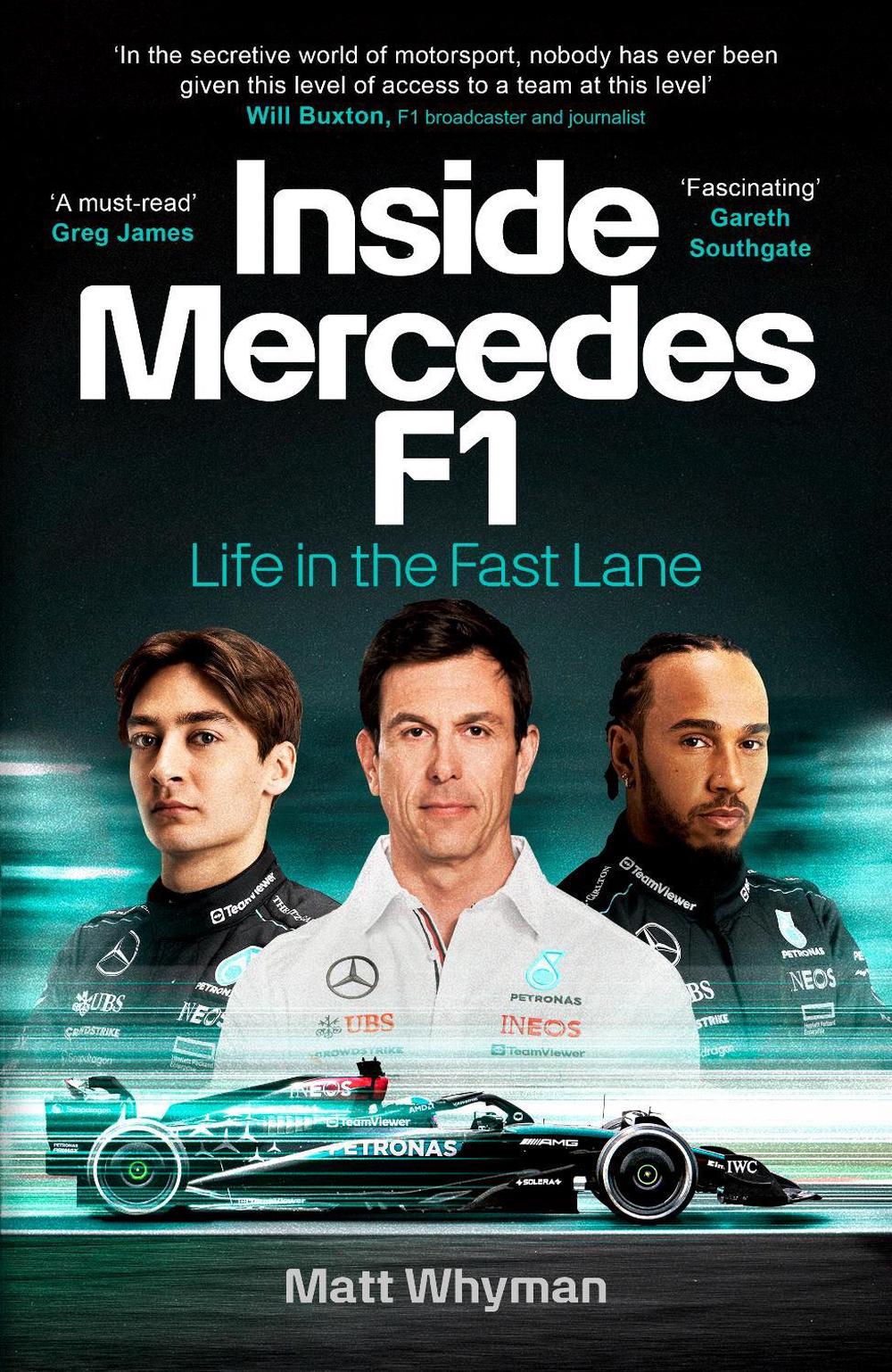 Inside Mercedes F1 by Matt Whyman - ISBN: 9781529916799