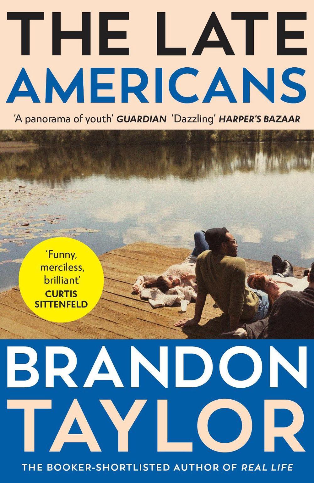 The Late Americans by Brandon Taylor - ISBN: 9781529922073