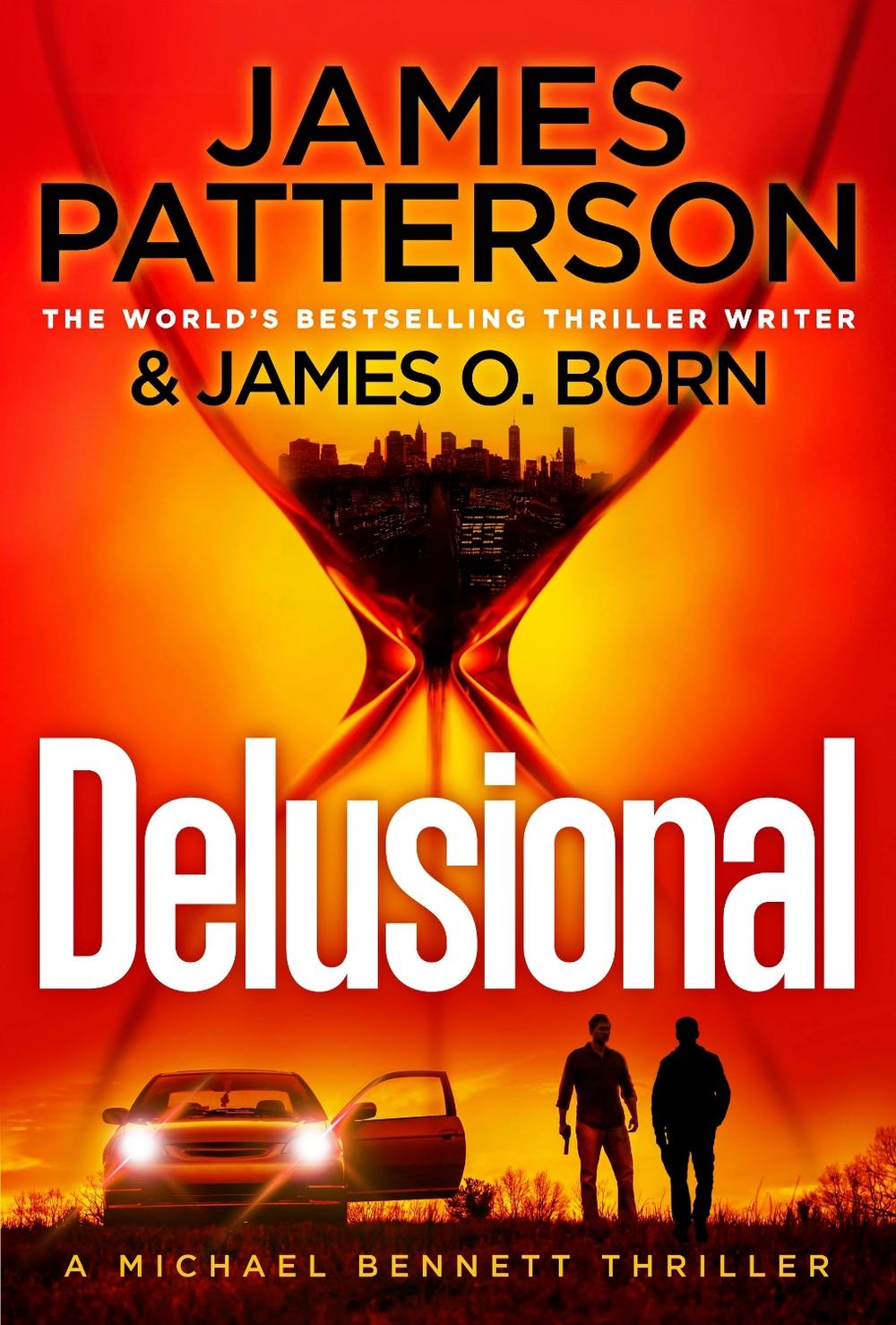 Delusional by James Patterson - ISBN: 9781529922134