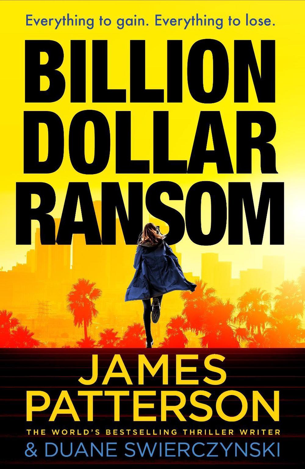 Billion-Dollar Ransom by James Patterson - ISBN: 9781529922608