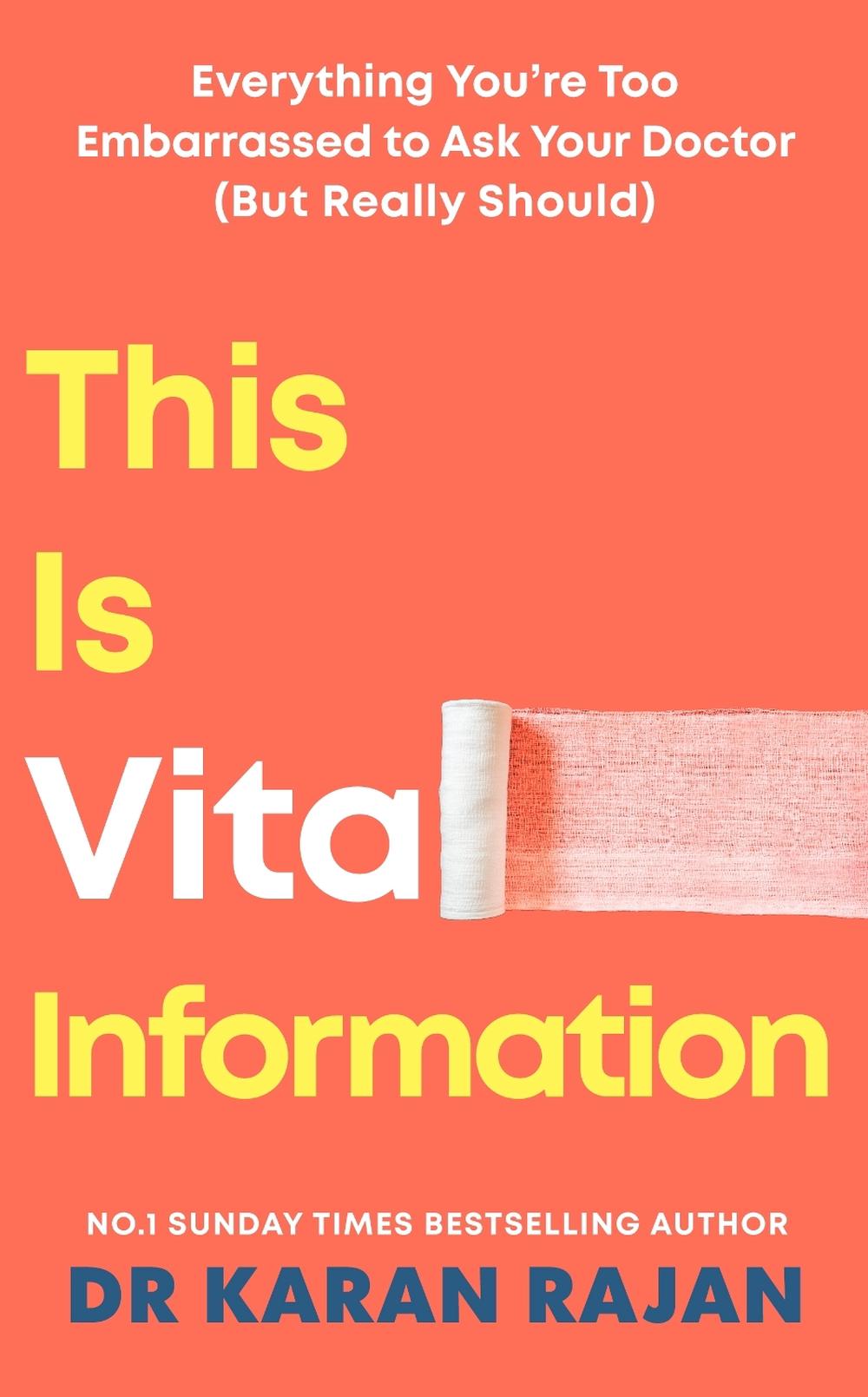 This is Vital Information by Dr Karan Rajan - ISBN: 9781529923056