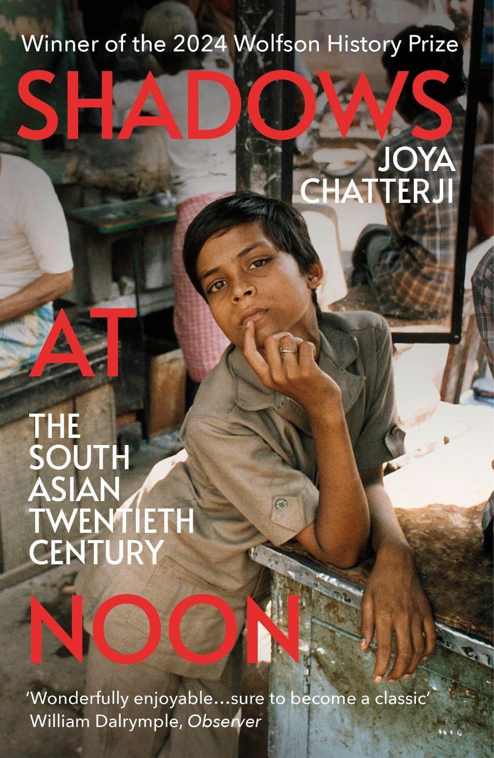 Shadows At Noon by Joya Chatterji - ISBN: 9781529925555