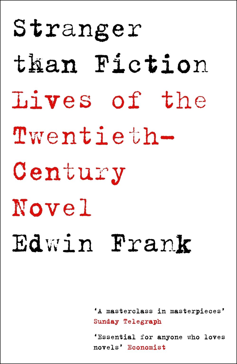Stranger Than Fiction by Edwin Frank - ISBN: 9781529925722