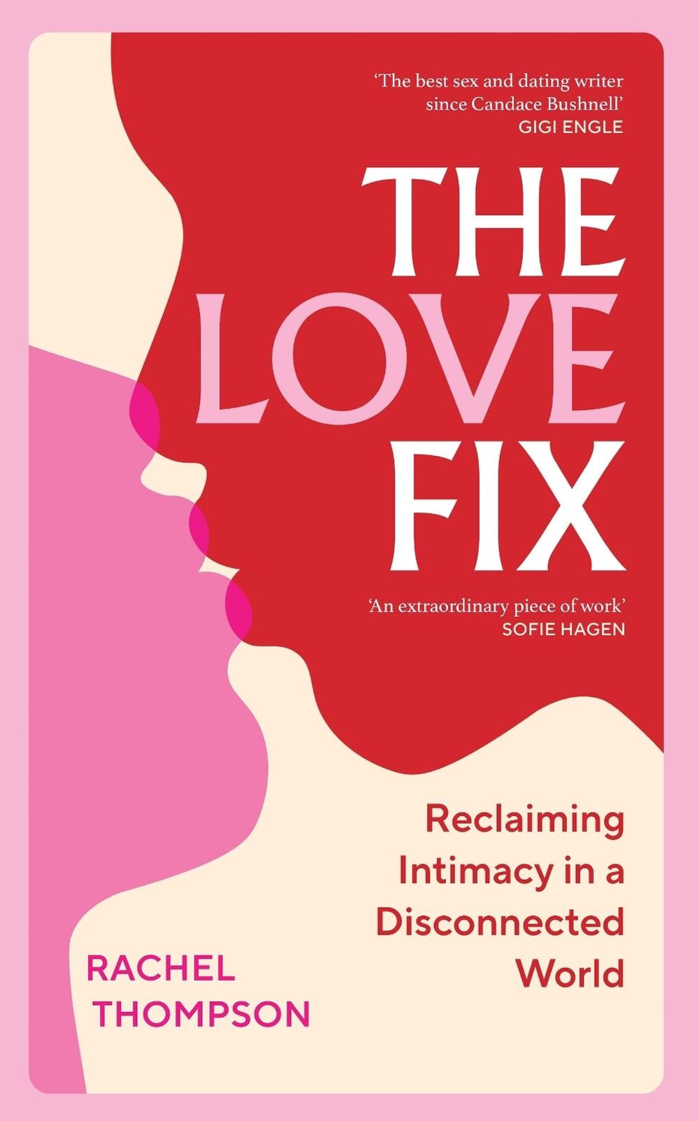 The Love Fix by Rachel Thompson - ISBN: 9781529927955