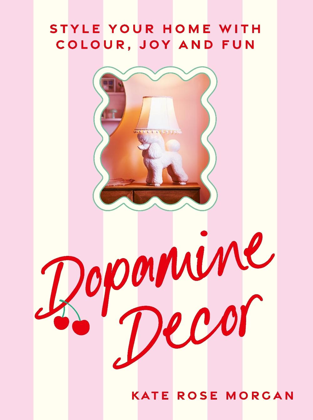 Dopamine Decor, 9781529927979