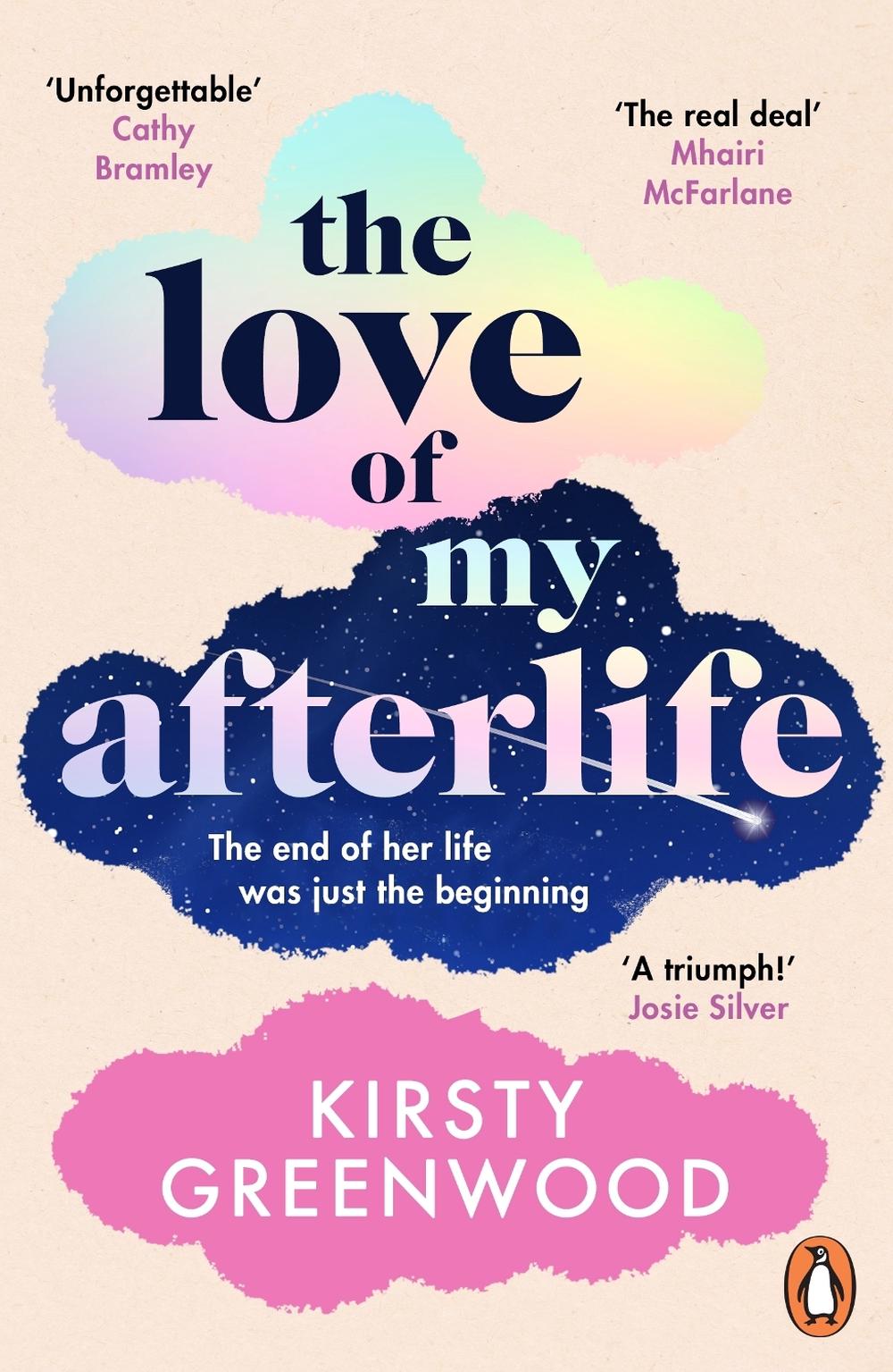 The Love of My Afterlife by Kirsty Greenwood - ISBN: 9781529931556