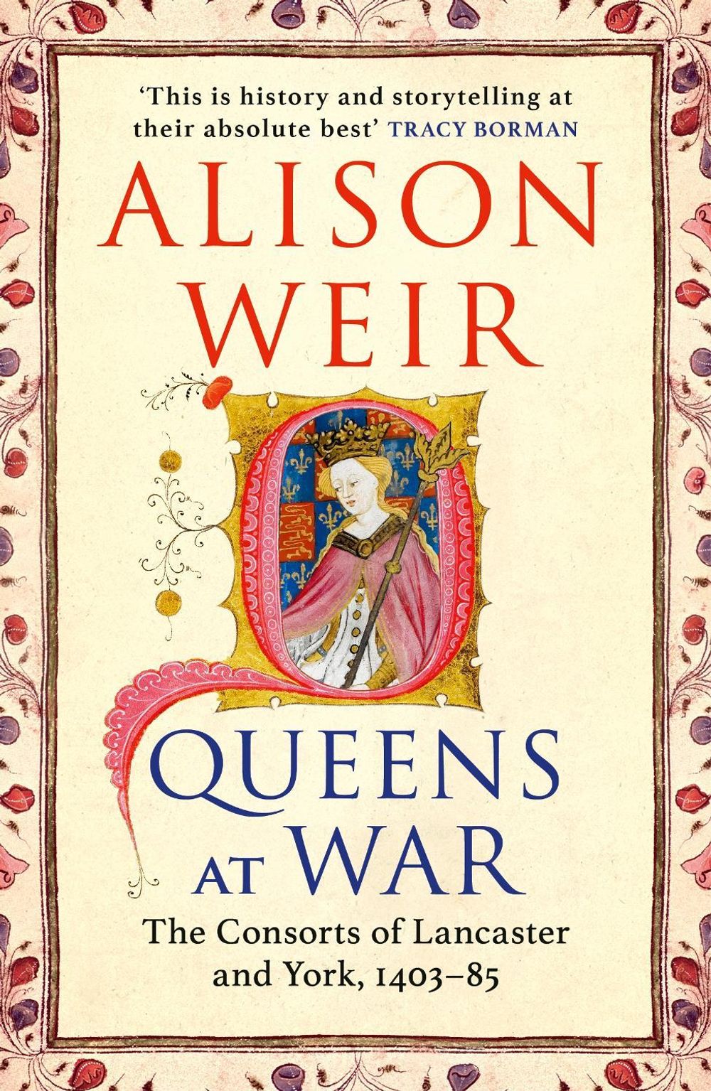 Queens at War by Alison Weir - ISBN: 9781529931686