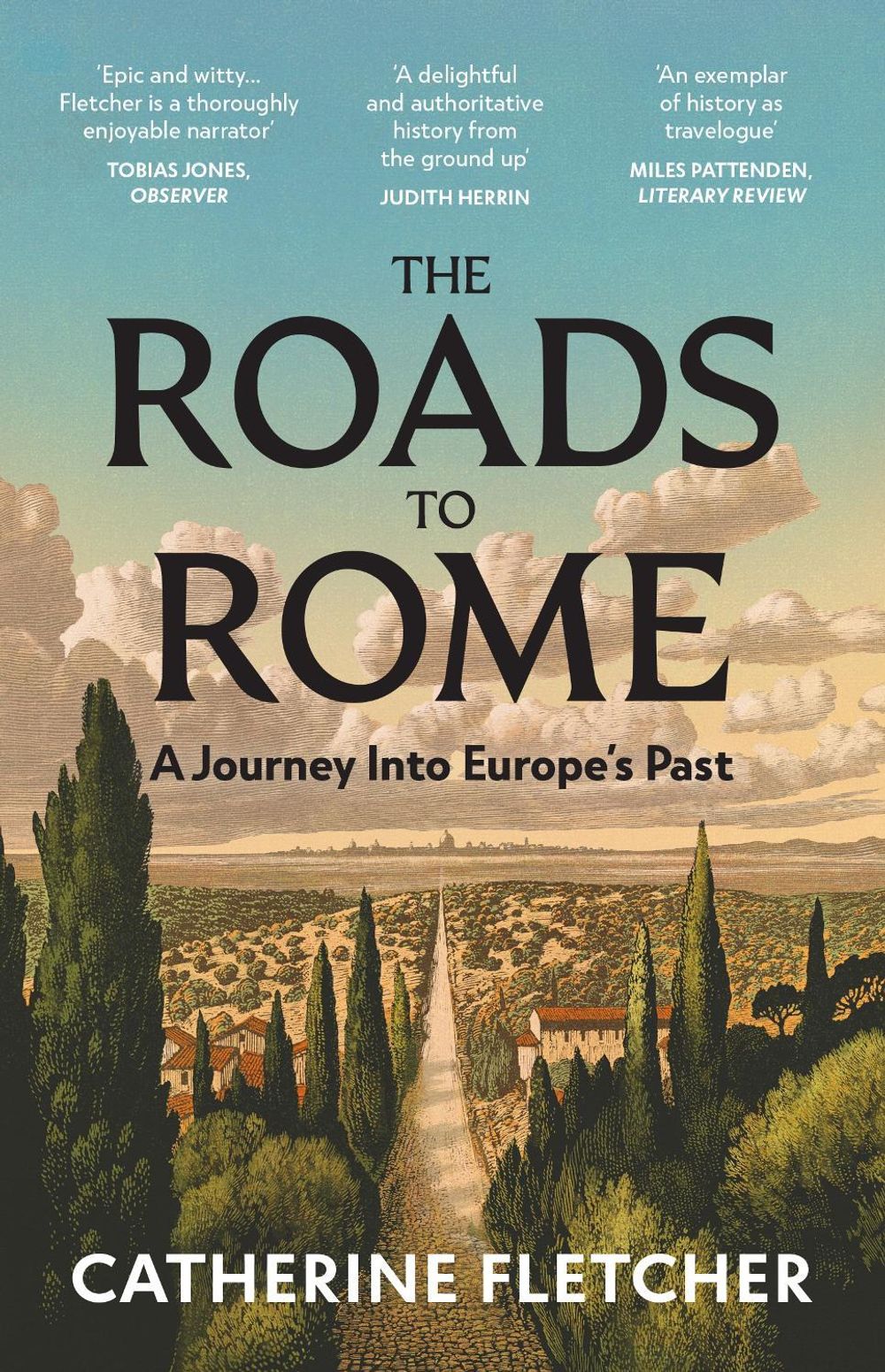 The Roads To Rome by Catherine Fletcher - ISBN: 9781529932690