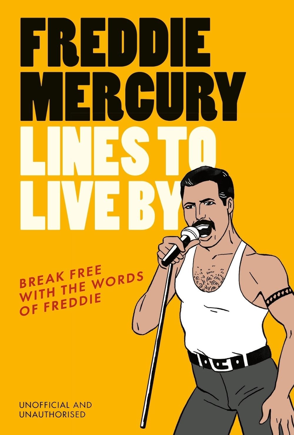 Freddie Mercury Lines to Live By by Pop Press - ISBN: 9781529933321