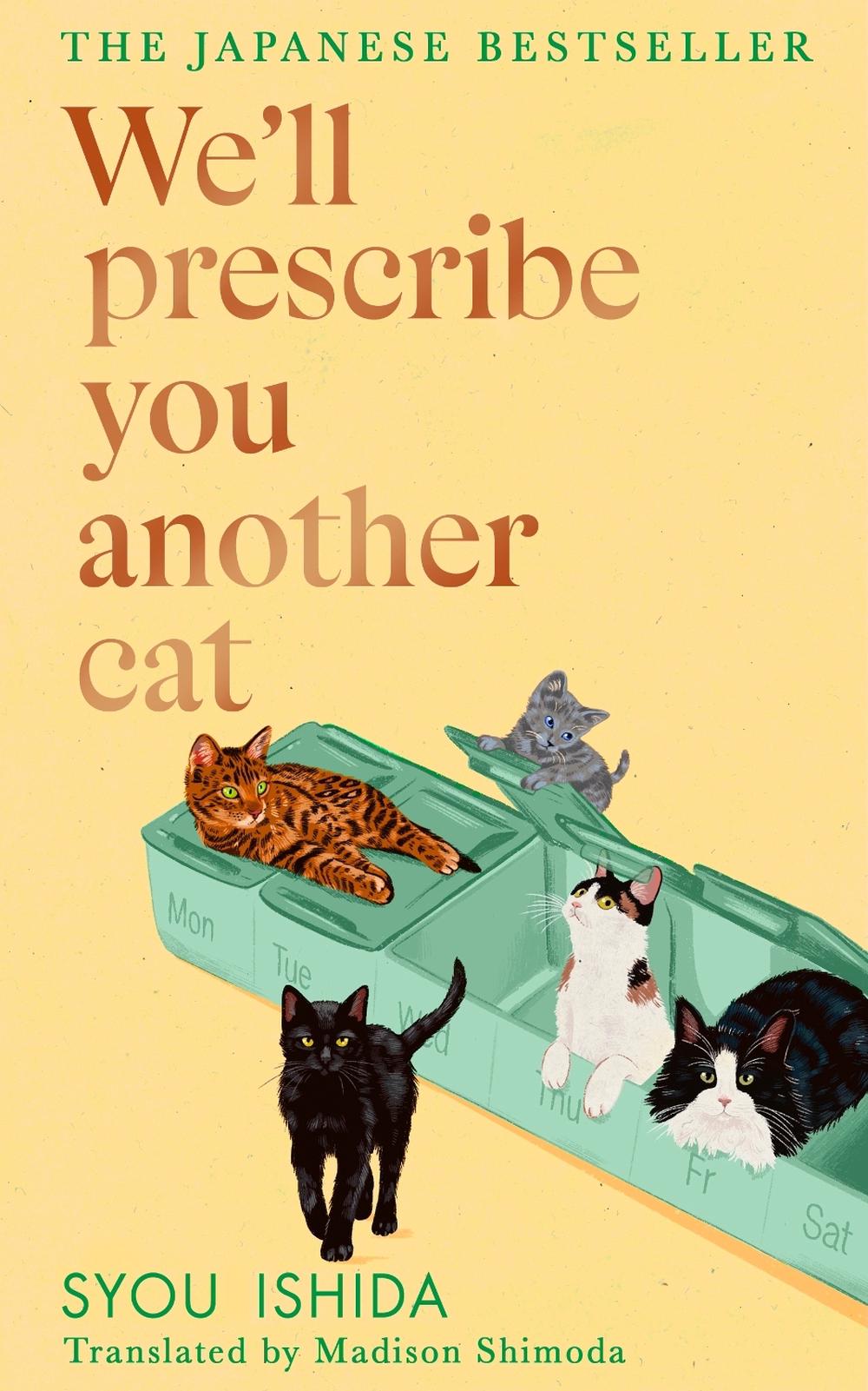 We'll Prescribe You Another Cat, 9781529936735