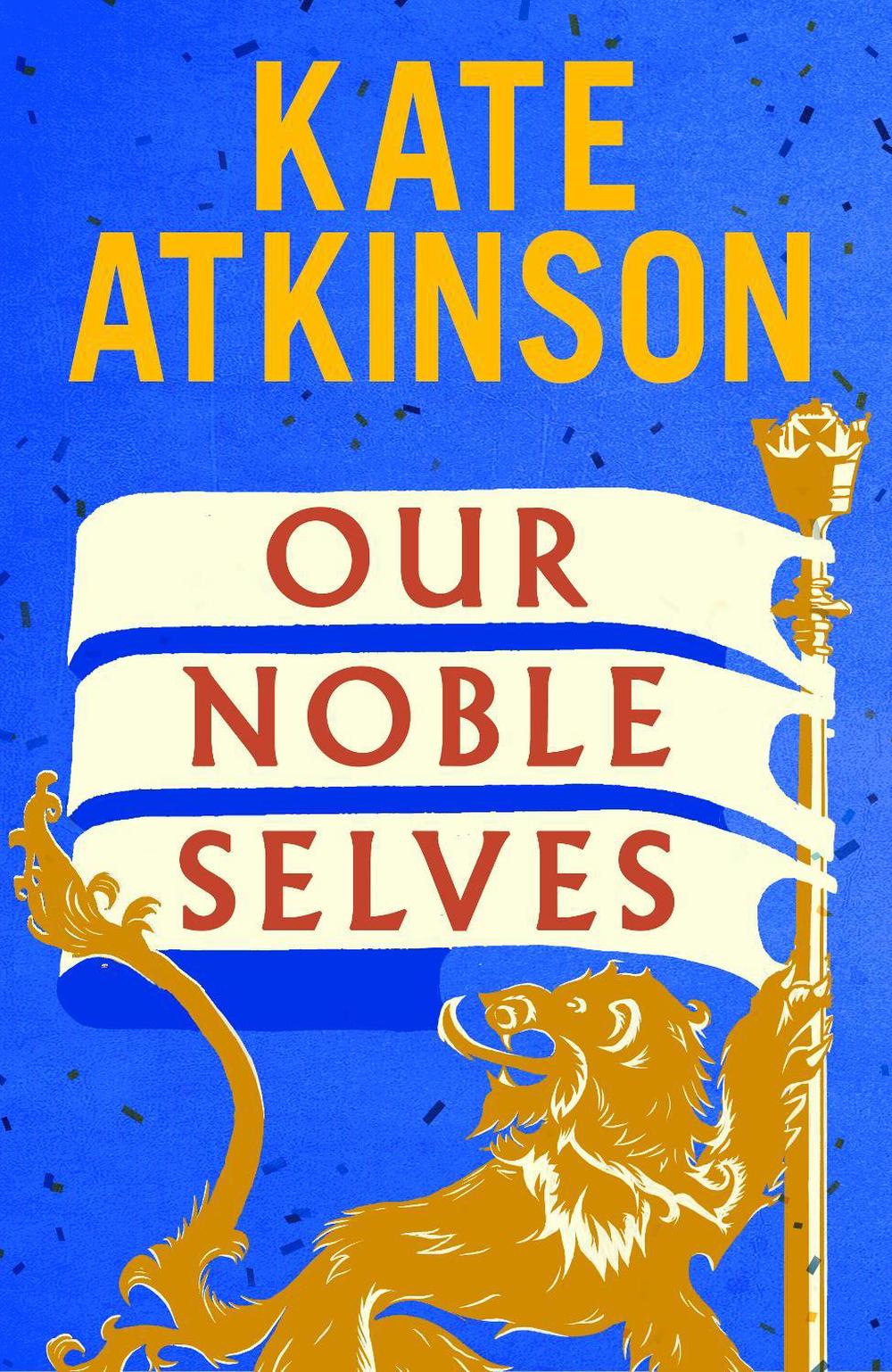 Our Noble Selves by Kate Atkinson - ISBN: 9781529937824