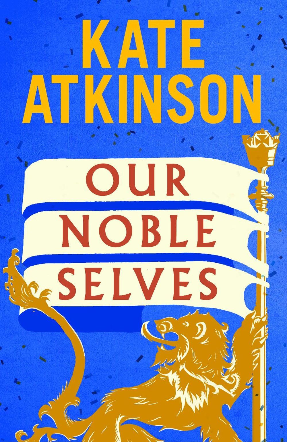 Our Noble Selves by Kate Atkinson - ISBN: 9781529937831