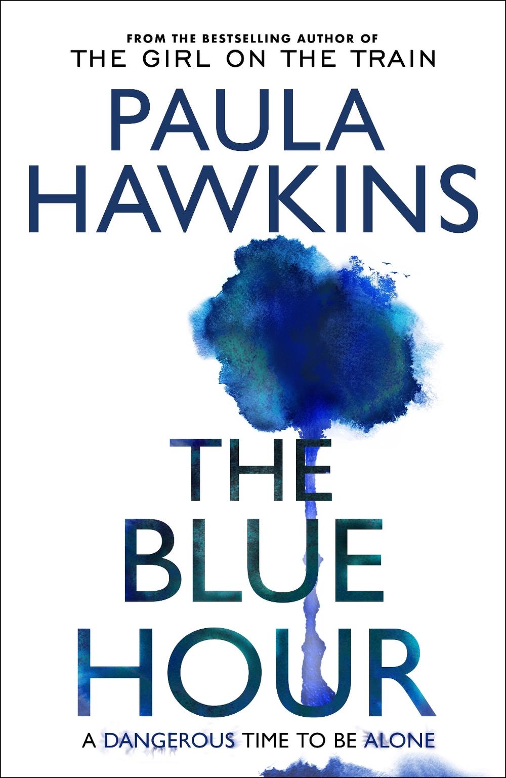 The Blue Hour by Paula Hawkins - ISBN: 9781529938074