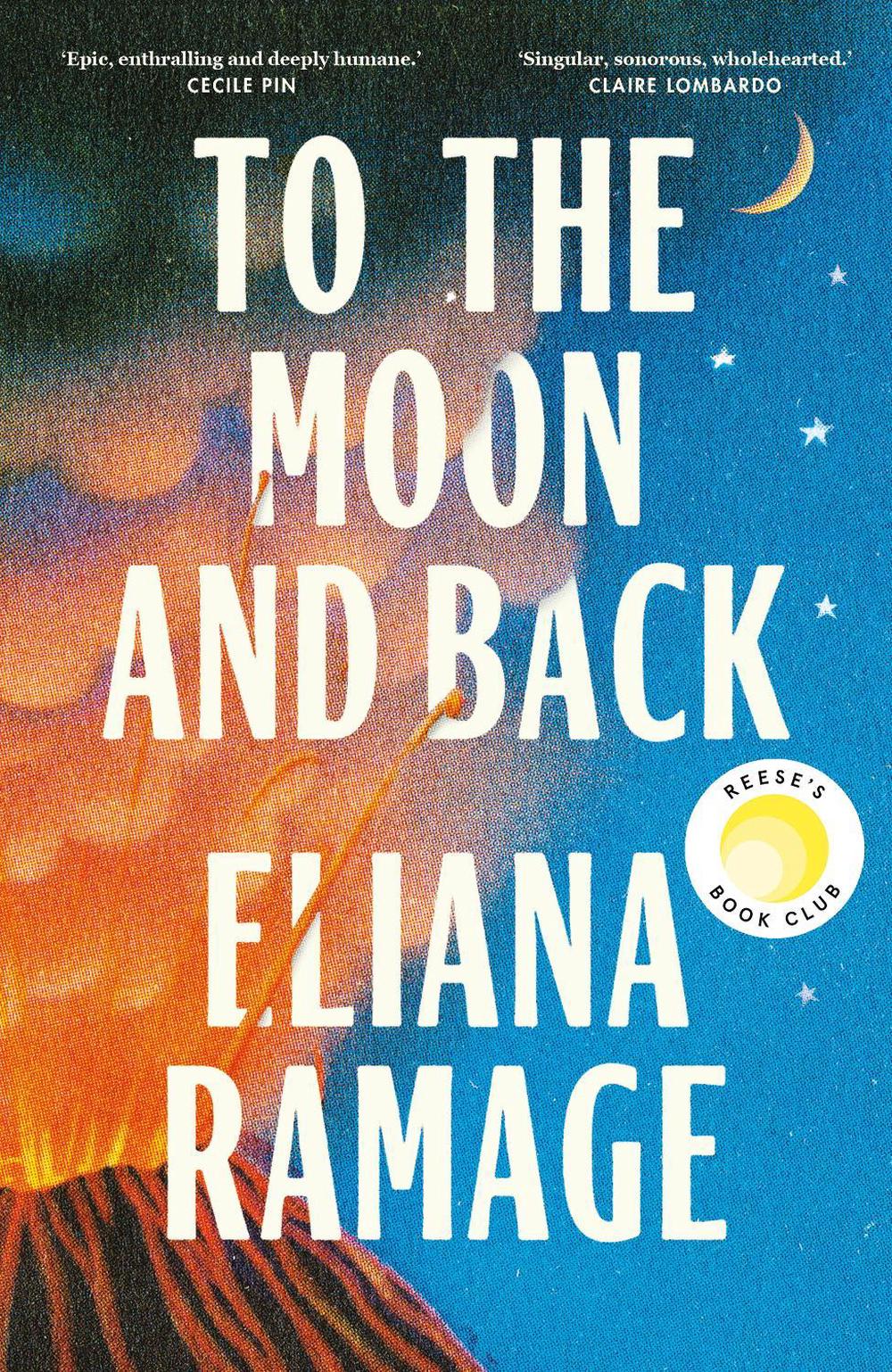 To the Moon and Back by Eliana Ramage - ISBN: 9781529939583