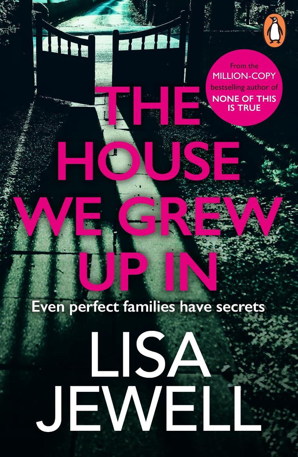 The House We Grew Up In by Lisa Jewell - ISBN: 9781529940282