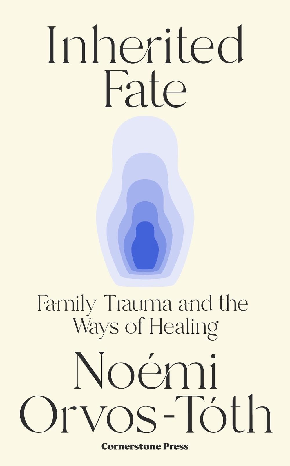 Inherited Fate by Noemi Orvos-Toth - ISBN: 9781529941319