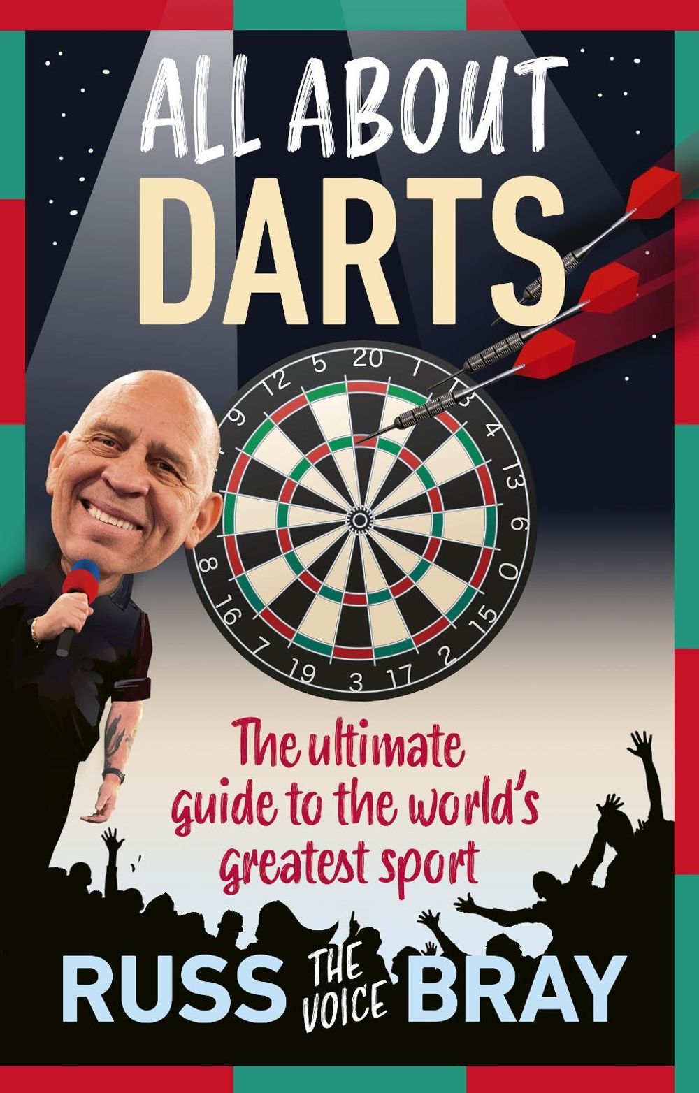 All About Darts by Russ Bray - ISBN: 9781529942903