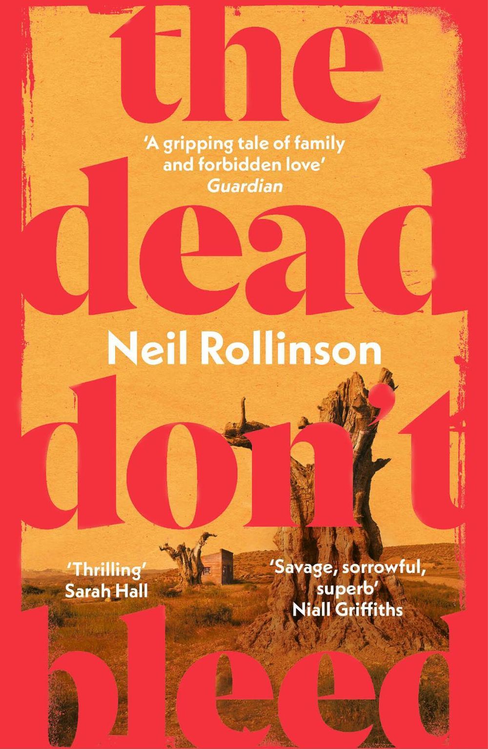 The Dead Don't Bleed by Neil Rollinson - ISBN: 9781529944907