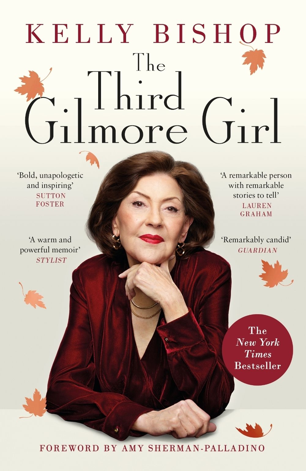 The Third Gilmore Girl by Kelly Bishop - ISBN: 9781529944945
