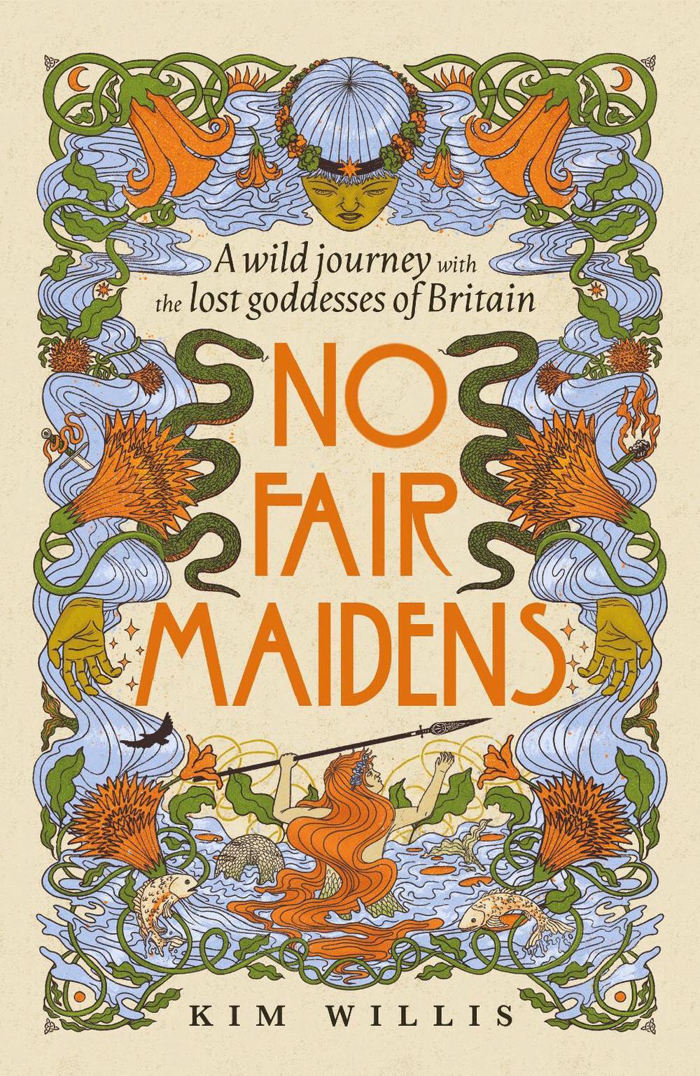 No Fair Maidens by Kim Willis - ISBN: 9781529947847