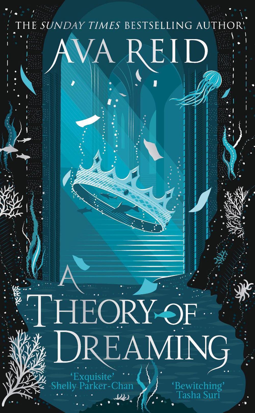 A Theory of Dreaming by Ava Reid - ISBN: 9781529948332