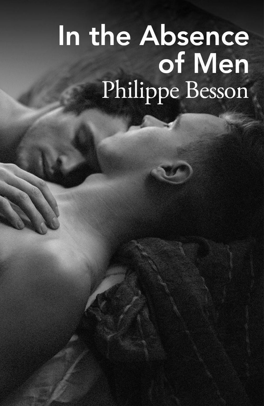 In the Absence of Men by Philippe Besson - ISBN: 9781529949094