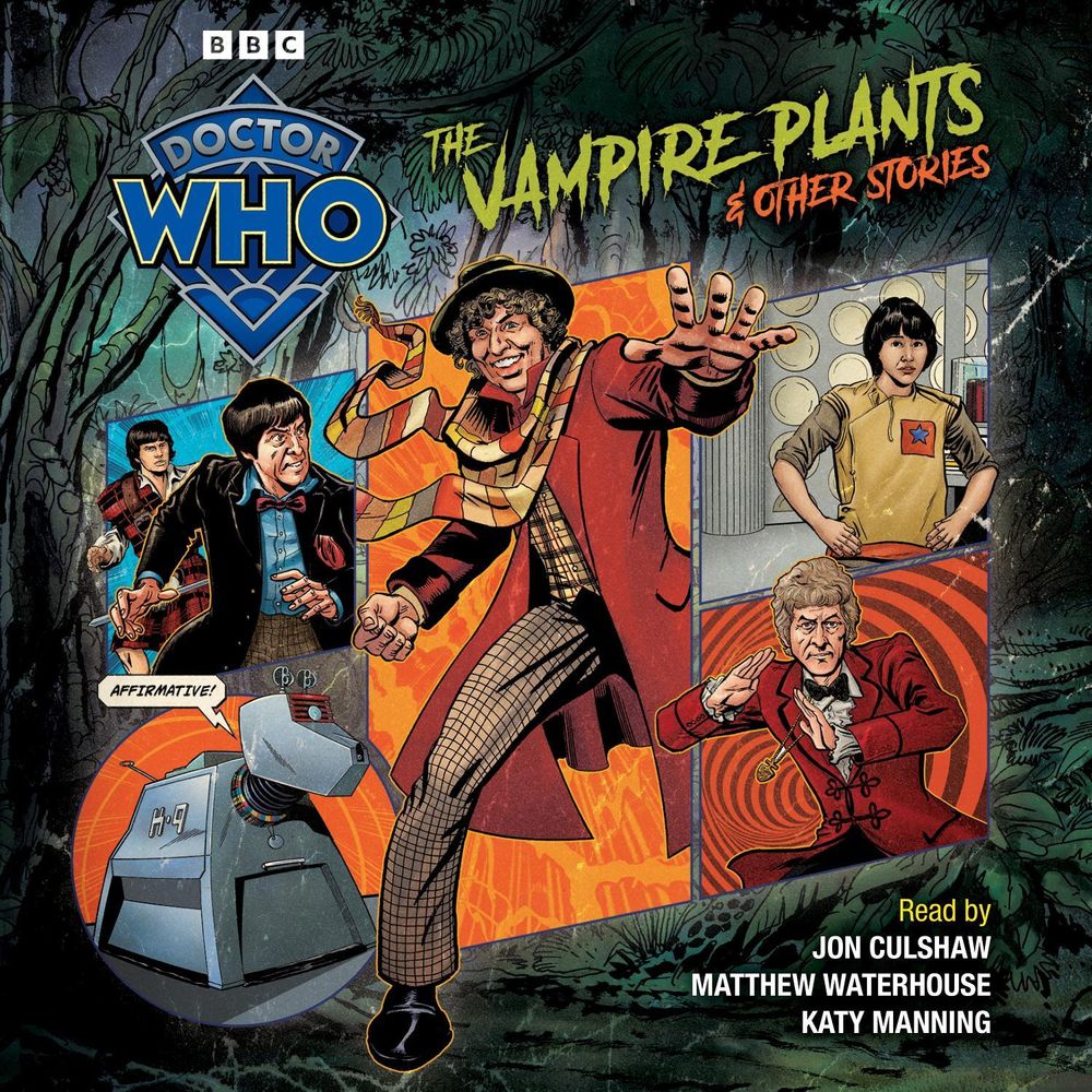 Doctor Who: The Vampire Plants & Other Stories by Paul Magrs - ISBN: 9781529949650