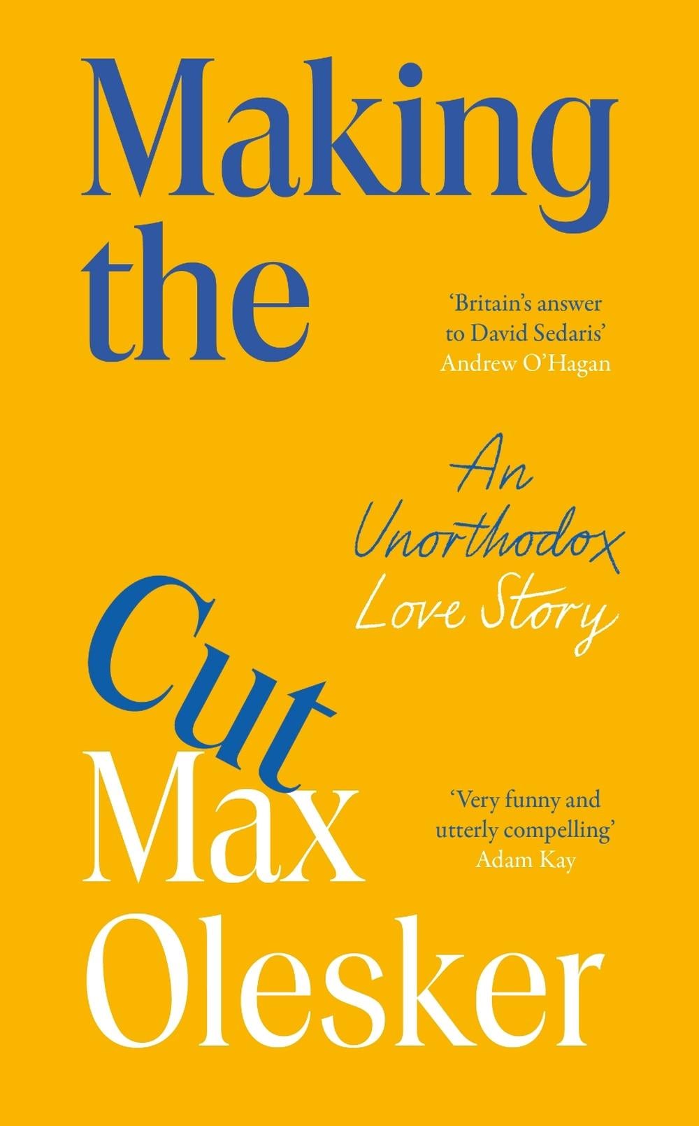 Making the Cut by Max Olesker - ISBN: 9781529951721